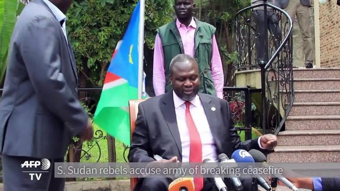 S. Sudan rebel leader accuses army of breaking ceasefire