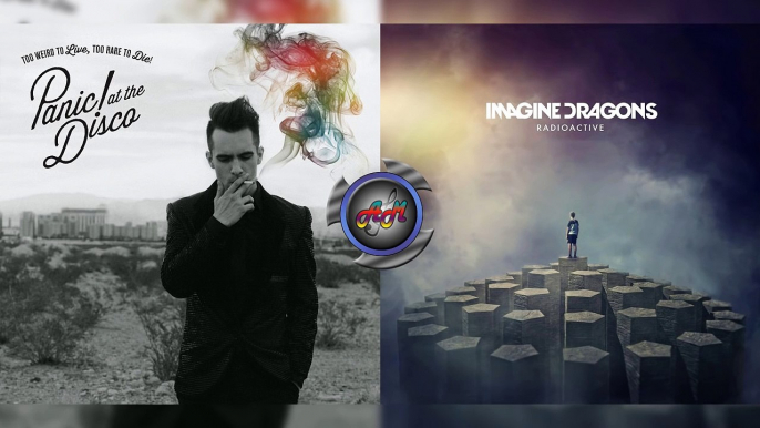 Panic! At the disco Vs Imagine dragons - This is radioactive (Mashup)