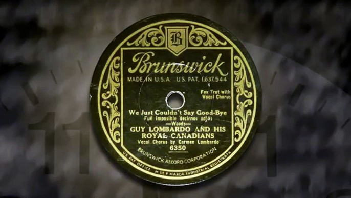 Guy Lombardo - We Just Couldn't Say Goodbye (1932)