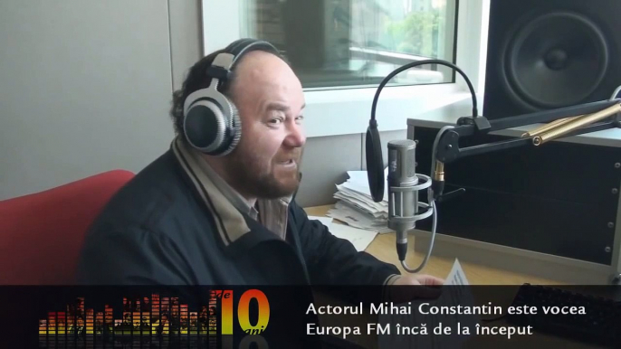 10 ani de Europa FM - Mihai Constantin