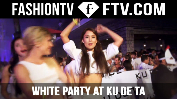 White Party at KU DE TA Bali hosted by Maria Mogsolova & Hofit Golan | FTV.com