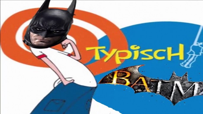 Typisch BATMAN! | Typisch Andy Intro "Parodie" | German/Deutsch