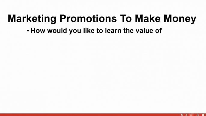 Learn The Value Of Marketing Promotions To Make Money