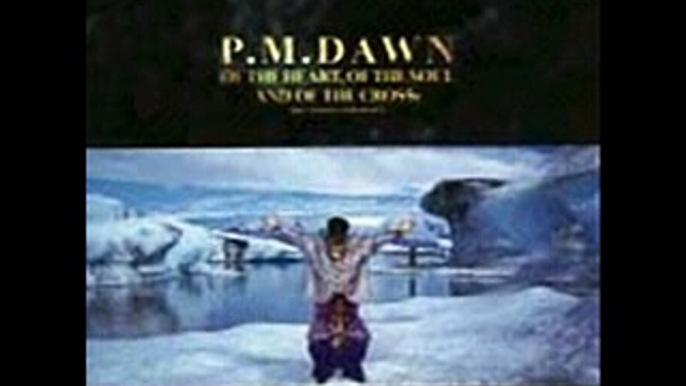 P M Dawn - 07 - Even After I Die