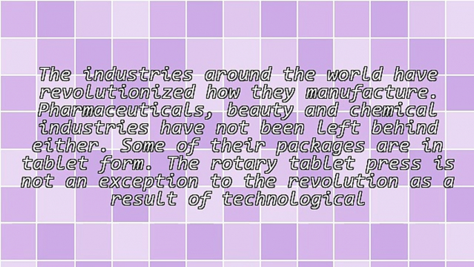 New Technology Used To Manufacture Rotary Tablet Press