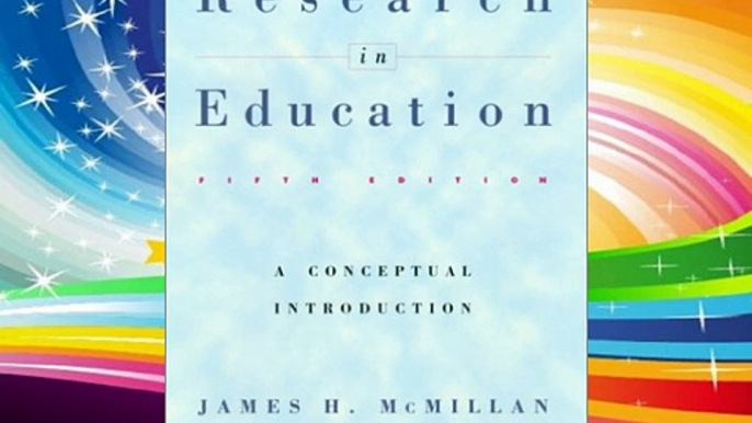 Research in Education: A Conceptual Introduction (5th Edition) Download Free Books