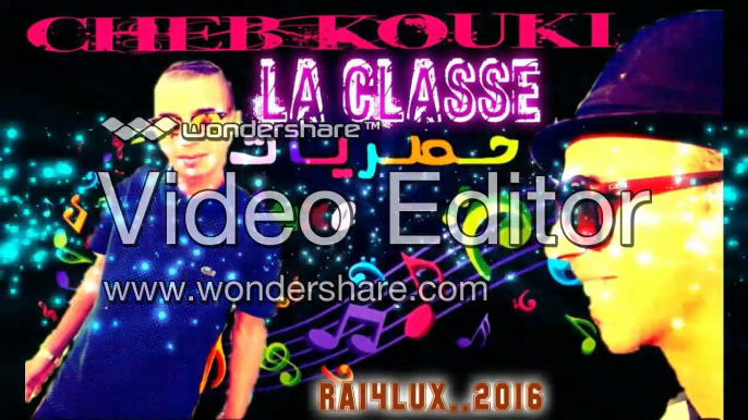 cheb kouki la classe And'ha Passé Baria Tansèh   new album 2016