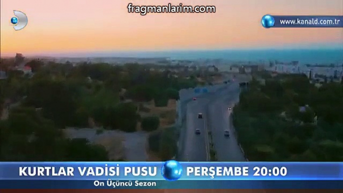 Kurtlar Vadisi Pusu 264.Bölüm 2.Fragmanı İzle 17 Eylül Perşembe 2015