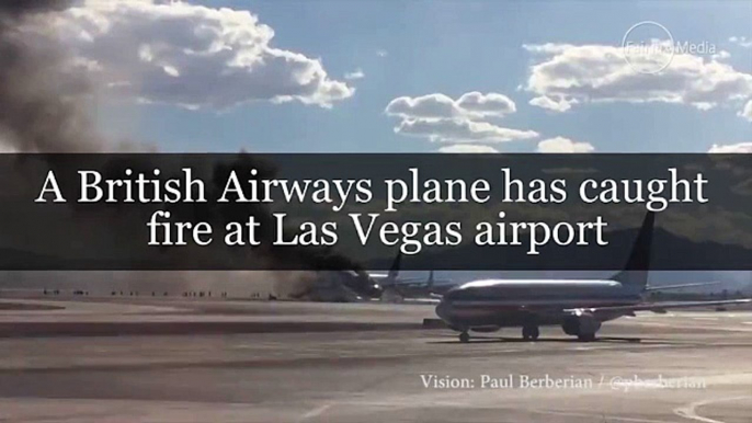 British Airways Plane Catches Fire on Landing at Las Vegas Airport