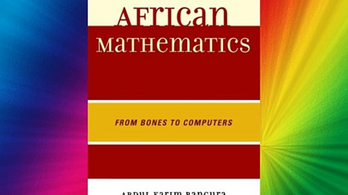 Free DonwloadAfrican Mathematics: From Bones to Computers