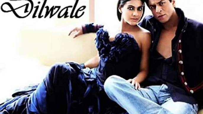 Dilwale Songs 2015 - Tujhse Pyar