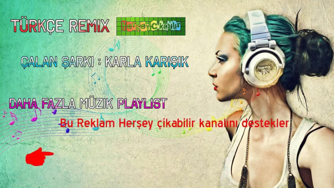 Meyra karla karışık dinle remix