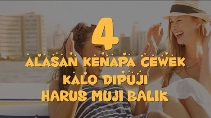 Infografis: Alasan Kenapa Cewek Kalo Dipuji Harus Muji Balik