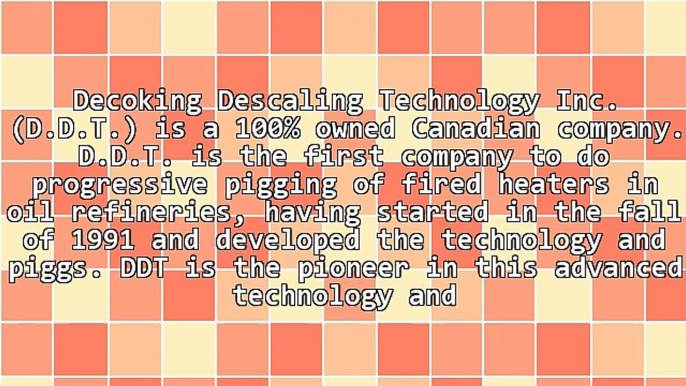 Introducing Decoking Descaling Technology Inc