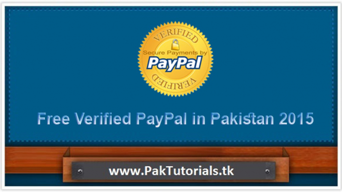 create verified paypal account in pakistan 2015 Urdu Hindi tutorial - PakTutorials.tk