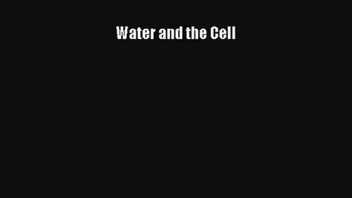 AudioBook Water and the Cell Download