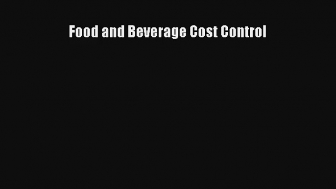 Food and Beverage Cost Control Donwload