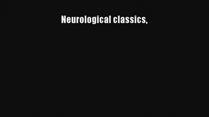 AudioBook Neurological classics Online