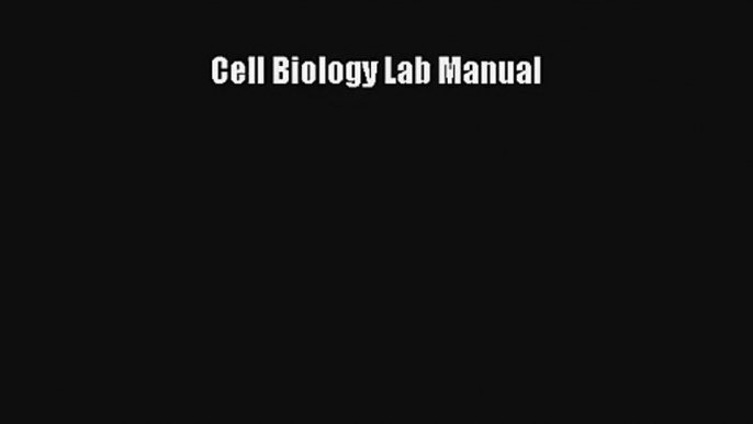 AudioBook Cell Biology Lab Manual Online