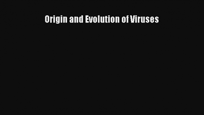 AudioBook Origin and Evolution of Viruses Download