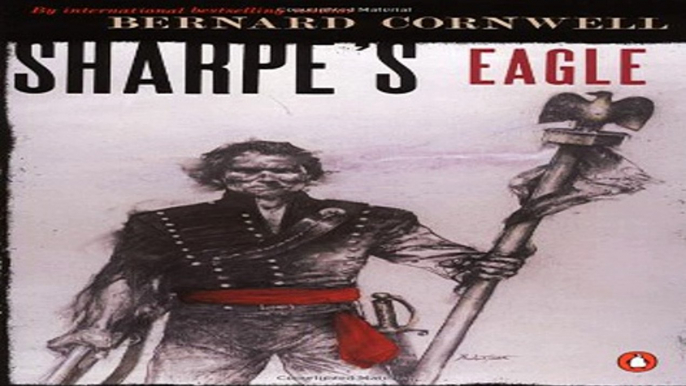 Sharpe s Eagle (Richard Sharpe s Adventure Series #2) Download Free Book