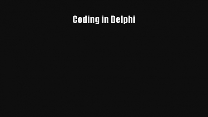 Coding in Delphi Download Free