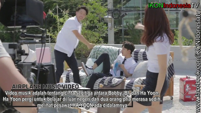 [INDOSUB] iKON AIRPLANE BEHIND THE SCANE