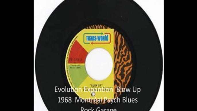 Evolution Expantion "Blow Up" 1968  Montréal Psych Blues Rock Garage