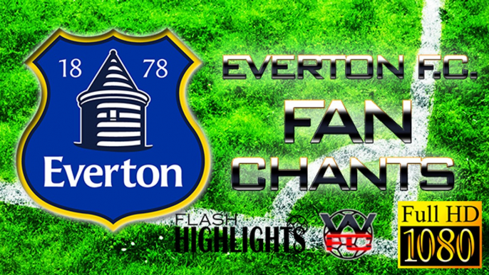 EVERTON FANCHANTS with Lyrics - Best TOFFEES songs ever - LIVE | FULL HD |