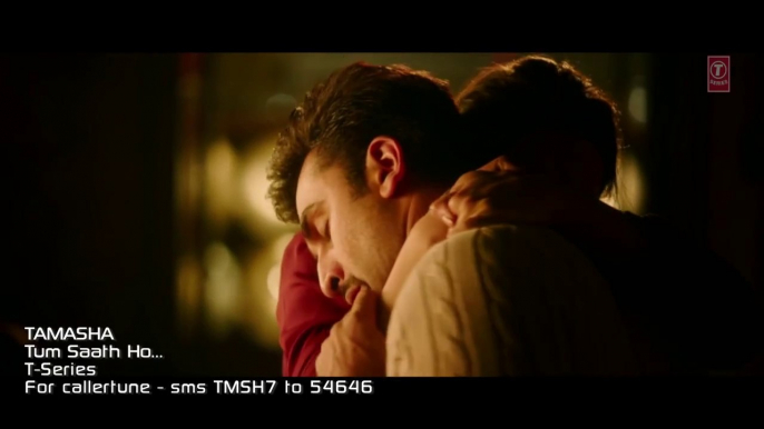 Agar Tum Sath Ho Watch Latest Song 2015 Movie Tamasha, Deepika Padukone, Ranbir Kapoor Movies