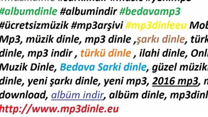 Mp3 Dinle Mp3 indir Mp3 Yükle | www.muzik90.com