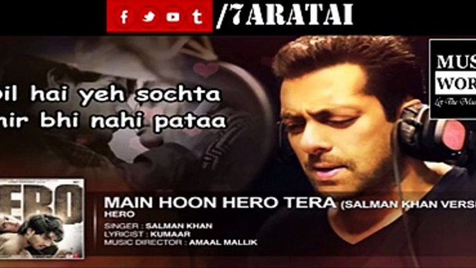 Main Hoon Hero Tera Hero   Hero 2015   Full Song With Lyrics   Salman Khan