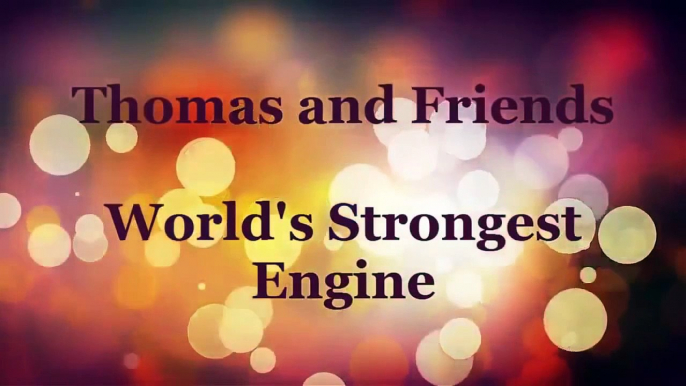 Thomas and Friends Worlds Strongest Engine, Thomas und Seine Freunde Ganze Folgen Deutsch