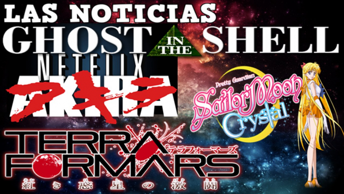 Noticias: Akira, Ghost in the Shell, Sailor Moon Crystal, Last Exile Ginyoku No Fam y Terra Formars