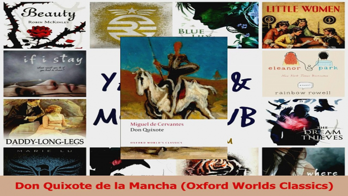 PDF Download  Don Quixote de la Mancha Oxford Worlds Classics PDF Full Ebook