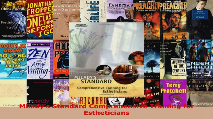 Read  Miladys Standard Comprehensive Training for Estheticians EBooks Online