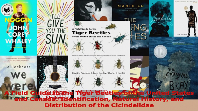 PDF Download  A Field Guide to the Tiger Beetles of the United States and Canada Identification Natural PDF Online