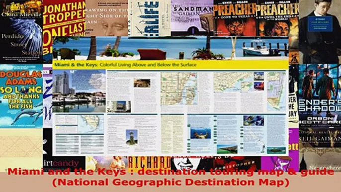 Read  Miami and the Keys  destination touring map  guide National Geographic Destination Map EBooks Online