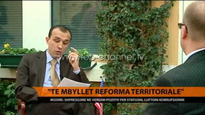 Moore: Të mbyllet reforma territoriale - Top Channel Albania - News - Lajme