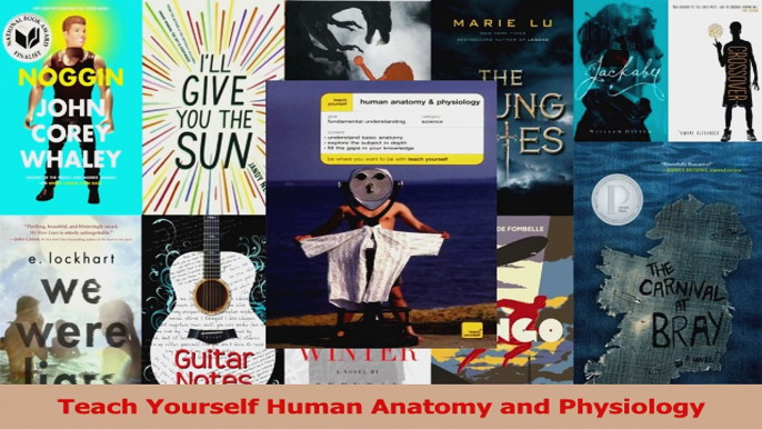 Read  Teach Yourself Human Anatomy and Physiology Ebook Free