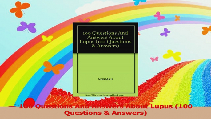 100 Questions And Answers About Lupus 100 Questions  Answers Read Online