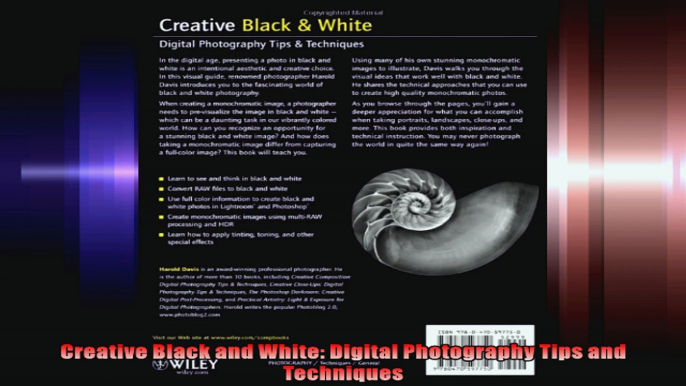 Creative Black and White Digital Photography Tips and Techniques