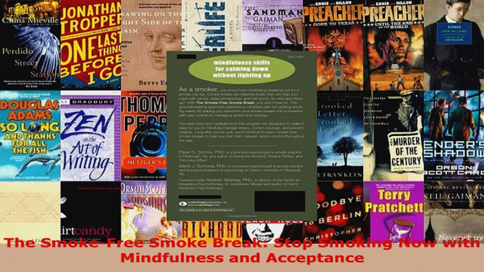 Download  The SmokeFree Smoke Break Stop Smoking Now with Mindfulness and Acceptance EBooks Online