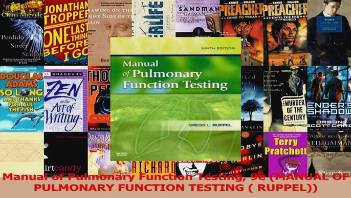 Manual of Pulmonary Function Testing 9e MANUAL OF PULMONARY FUNCTION TESTING  RUPPEL Download