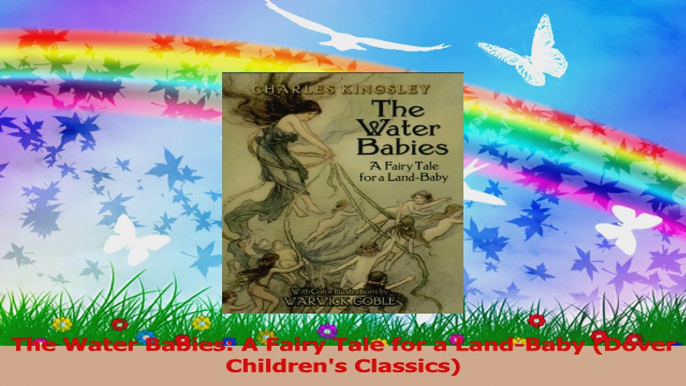 The Water Babies A Fairy Tale for a LandBaby Dover Childrens Classics Download