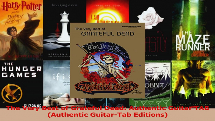 Read  The Very Best of Grateful Dead Authentic Guitar TAB Authentic GuitarTab Editions Ebook Free