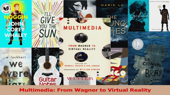 PDF Download  Multimedia From Wagner to Virtual Reality Download Full Ebook