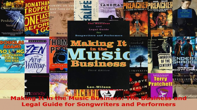 Read  Making It in the Music Business The Business and Legal Guide for Songwriters and Ebook Free