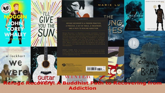 Read  Refuge Recovery A Buddhist Path to Recovering from Addiction Ebook Free