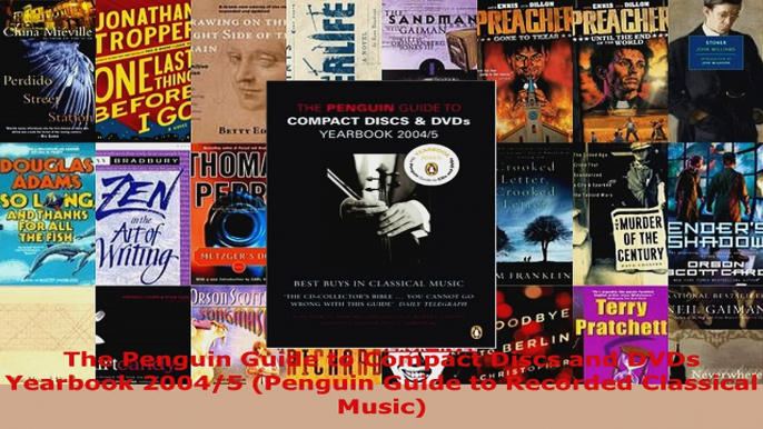 Read  The Penguin Guide to Compact Discs and DVDs Yearbook 20045 Penguin Guide to Recorded EBooks Online